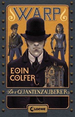 WARP (Band 1) – Der Quantenzauberer von Colfer,  Eoin, Feldmann,  Claudia