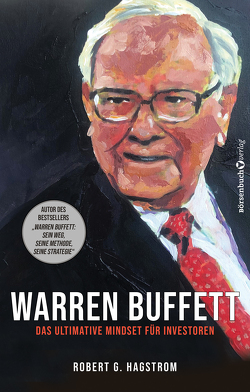 Warren Buffett: Das ultimative Mindset für Investoren von Hagstrom,  Robert G