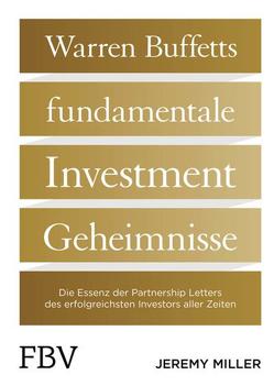 Warren Buffetts fundamentale Investment-Geheimnisse von Miller,  Jeremy