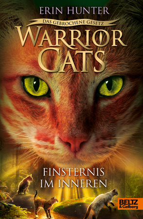 Warrior Cats – Das gebrochene Gesetz. Finsternis im Inneren von Hunter,  Erin, Levin,  Friederike