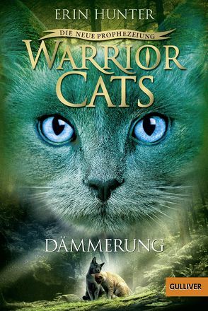 Warrior Cats – Die neue Prophezeiung. Dämmerung von Hunter,  Erin, Weimann,  Klaus