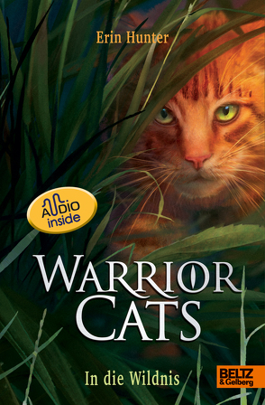 Warrior Cats. Die Prophezeiungen beginnen – In die Wildnis von Hunter,  Erin, Korte,  Melanie, Schlick,  Bente, Weimann,  Klaus