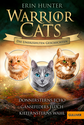 Warrior Cats – Die unerzählten Geschichten von Hunter,  Erin, Knese,  Petra