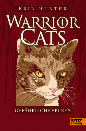 Warrior Cats. Gefährliche Spuren von Hunter,  Erin, Weimann,  Klaus