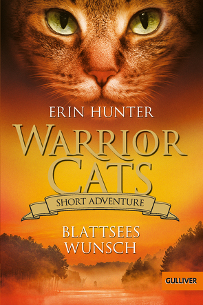 Warrior Cats – Short Adventure – Blattsees Wunsch von Hunter,  Erin, Weimann,  Klaus
