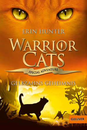 Warrior Cats – Special Adventure. Gelbzahns Geheimnis von Hunter,  Erin, Weimann,  Klaus