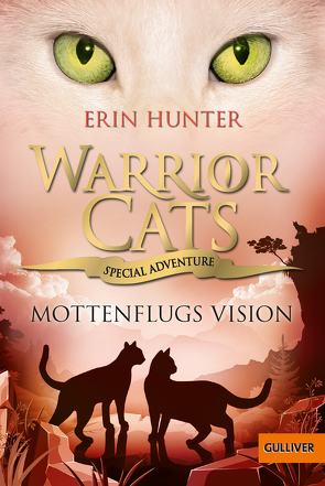 Warrior Cats – Special Adventure. Mottenflugs Vision von Hunter,  Erin, Kellner,  Michael