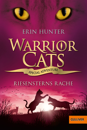 Warrior Cats – Special Adventure. Riesensterns Rache von Hunter,  Erin, Levin,  Friederike