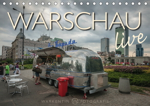 Warschau live (Tischkalender 2020 DIN A5 quer) von H. Warkentin,  Karl