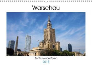 Warschau – Zentrum von Polen (Wandkalender 2018 DIN A3 quer) von Seidl,  Helene
