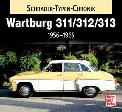 Wartburg 311 / 313 / 1000 von Rönicke,  Frank