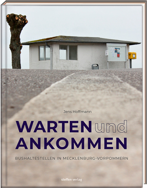 Warten & Ankommen (Normale Ausgabe) von Hoffmann,  Jens