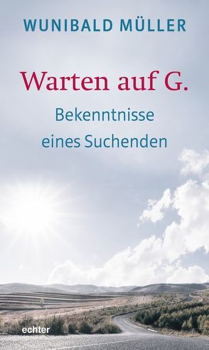 Warten auf G. von Müller,  Wunibald