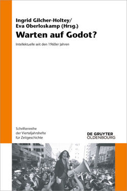 Warten auf Godot? von Gilcher-Holtey,  Ingrid, Oberloskamp,  Eva