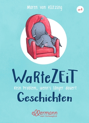 Wartezeitgeschichten von Becker,  Stéffie, Kunkel,  Daniela, von Klitzing,  Maren, Worms,  Ina