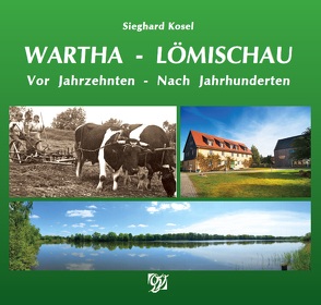 Wartha – Lömischau von Kosel,  Sieghard
