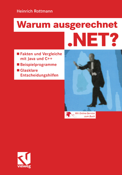 Warum ausgerechnet .NET? von Rottmann,  Heinrich
