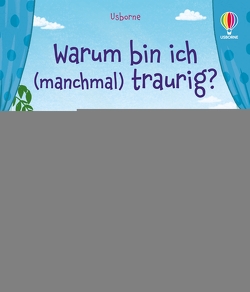 Warum bin ich (manchmal) traurig? von Daynes,  Katie, Willcox,  Amy