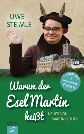 Warum der Esel Martin heißt von Steimle,  Uwe