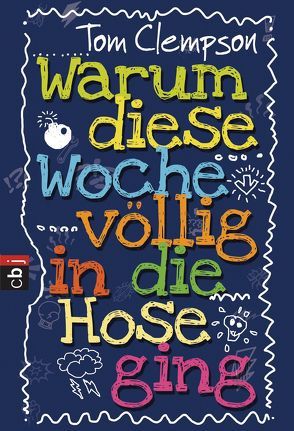 Warum diese Woche völlig in die Hose ging von Clempson,  Tom, Krüger,  Knut