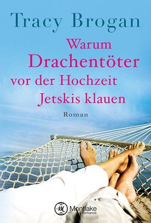 Warum Drachentöter vor der Hochzeit Jetskis klauen von Brogan,  Tracy, Bürgel,  Diana