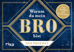 Warum du mein Bro bist von Der Brophet