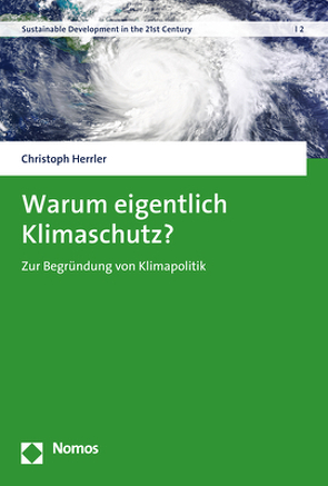 Warum eigentlich Klimaschutz? von Herrler,  Christoph