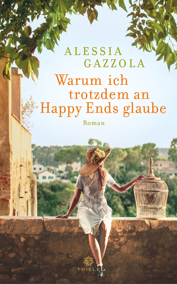Warum ich trotzdem an Happy Ends glaube von Gazzola,  Alessia, Legrand,  Renée
