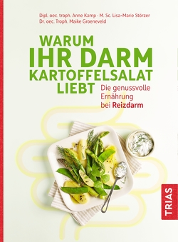 Warum Ihr Darm Kartoffelsalat liebt von Groeneveld,  Maike, Kamp,  Anne, Störzer,  Lisa-Marie