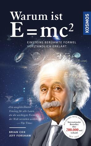 Warum ist E = mc²? von Cox,  Brian, Forshaw,  Jeff