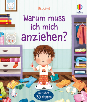 Warum muss ich mich anziehen? von Daynes,  Katie, Miguens,  Marta Alvarez