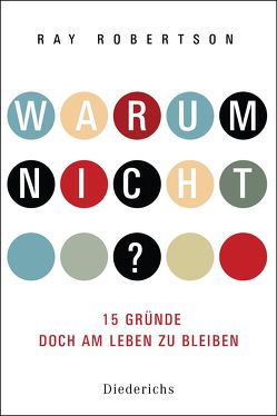 Warum nicht? von Kreissl,  Reinhard, Robertson,  Ray