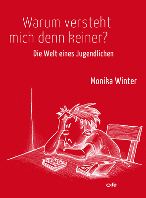 Warum versteht mich denn keiner? von Winter,  Monika