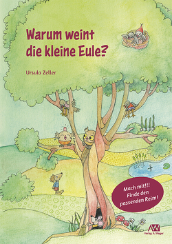 Warum weint die kleine Eule? von Zeller,  Ursula