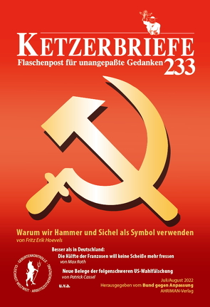 Warum wir Hammer und Sichel als Symbol verwenden von Bund gegen Anpassung, Cassel,  Patrick, Hoevels,  Fritz Erik, Kartin,  Viktor, Müller,  C., Roth,  Max, Steinbach,  Kerstin