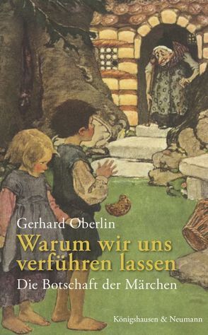 Warum wir uns verführen lassen von Oberlin,  Gerhard