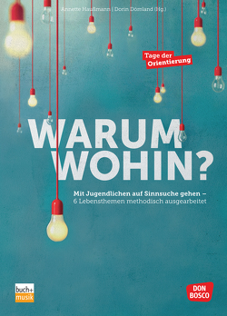 Warum wohin? von Dömland,  Dorin, Haußmann,  Annette