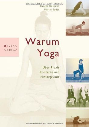 Warum Yoga von Dalmann,  Imogen, Soder,  Martin