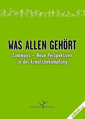 Was allen gehört von Blaha,  Franz, Brand,  Ulrich, Dimmel,  Nikolaus, Fabris,  Verena, Hamedinger,  Alexander, Hammer,  Philipp, Helfrich,  Silke, Hinterdorfer,  Vera, Knecht,  Alban, Koller,  Ferdinand, Kratzwald,  Brigitte, Krobath,  Peter A, Küblböck,  Karin, Lehner,  Traude, Meichenitsch,  Katharina, Moser,  Michaela, Papouschek,  Ulrike, Pohoryles,  Ronald J, Pühringer,  Judith, Salzer,  Irmi, Schenk,  Martin, Schürz,  Martin, Sonderegger,  Philipp, Spitzer,  Markus, Tigges,  Axel, Vadrot,  Alice B.M., Valchars,  Gerd, Wrentschur,  Michael