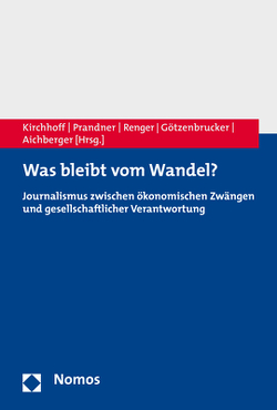 Was bleibt vom Wandel? von Aichberger,  Ingrid, Götzenbrucker,  Gerit, Kirchhoff,  Susanne, Prandner,  Dimitri, Renger,  Rudolf