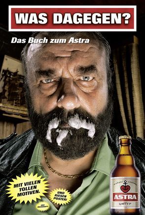 Was dagegen? Das Buch zum Astra