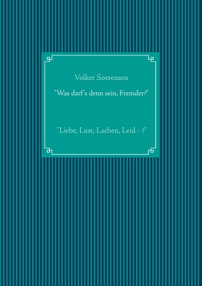 „Was darf’s denn sein, Fremder?“ von Soerensen,  Volker