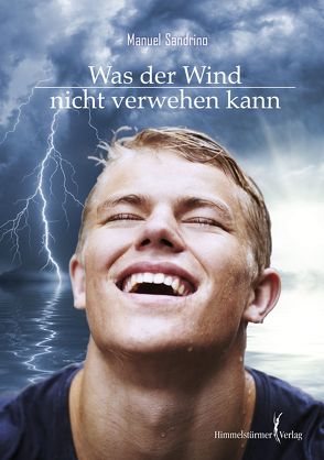 Was der Wind nicht verwehen kann von Sandrino,  Manuel