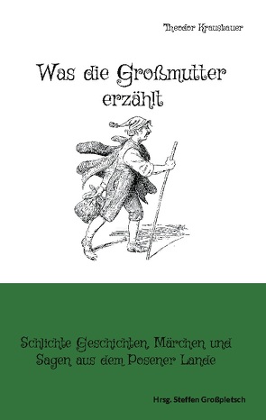 Was die Großmutter erzählt von Großpietsch,  Steffen