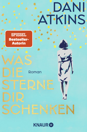 Was die Sterne dir schenken von Atkins,  Dani