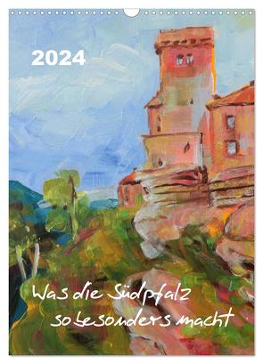 Was die Südpfalz so besonders macht (Wandkalender 2024 DIN A3 hoch), CALVENDO Monatskalender von Felix,  Uschi