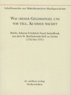 Was dieser Geldmangel uns vor täglich Kummer machet von Bischoff,  Dietrich K, Musketa,  Konstanze