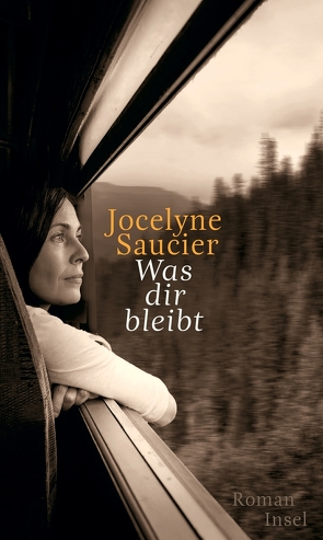 Was dir bleibt von Saucier,  Jocelyne