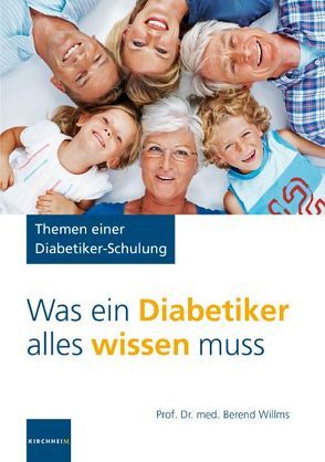 Was ein Diabetiker alles wissen muss von Willms,  Berend