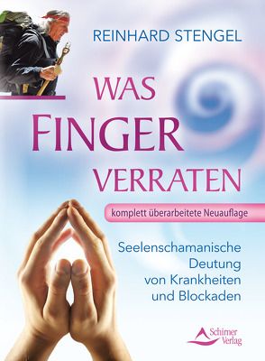 Was Finger verraten von Stengel,  Reinhard